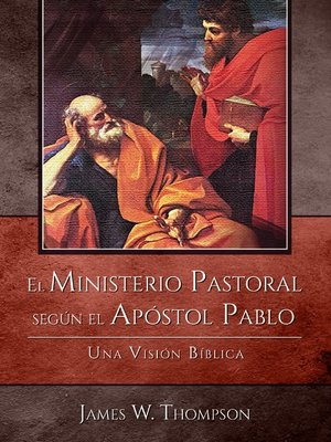cover image of El Ministerio Pastoral según el Apóstol Pablo